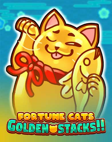 Fortune Cats Golden Stacks!!