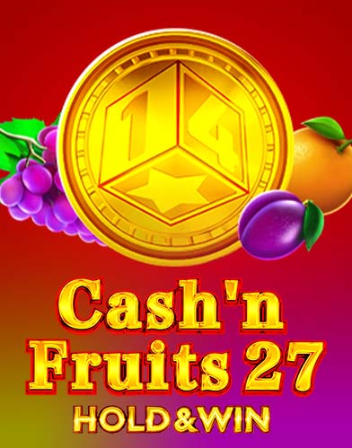 CashnFruits27HoldAndWin