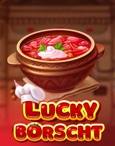 Lucky Borscht