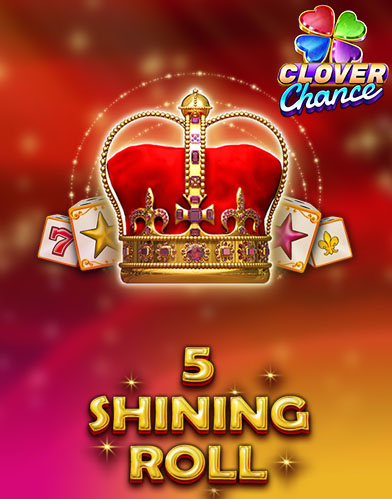 5 Shining Roll