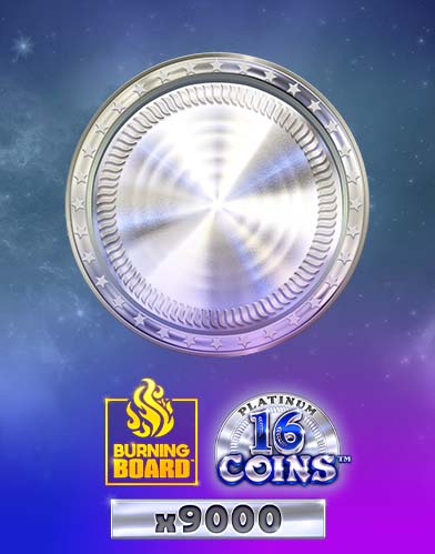 16 Coins Platinum Burning Board