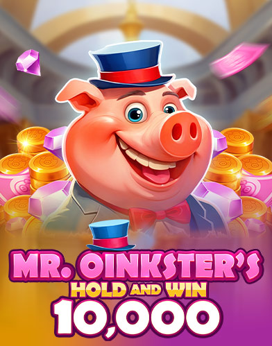 Mr. Oinkster's Hold and Win 10,000