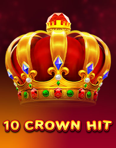 10 Crown Hit