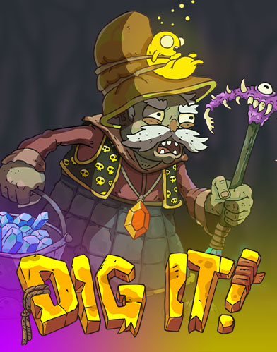 Dig It