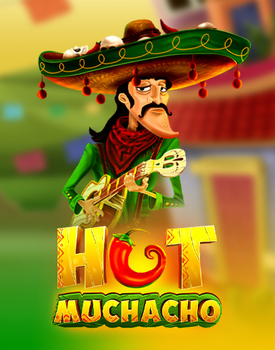 Hot Muchacho