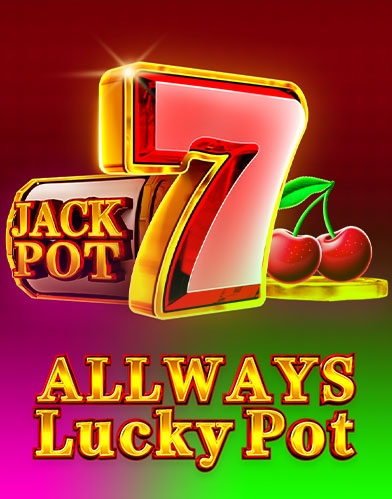 AllwaysLuckyPot