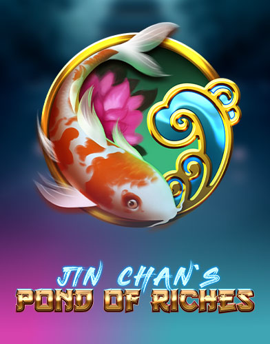 Jin Chan's Pond of Riches