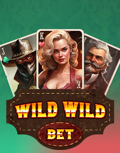 WILD WILD BET