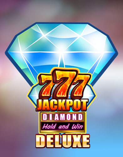 777 Jackpot Diamond Hold and Win Deluxe