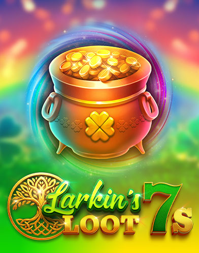 Larkin's Loot 7s