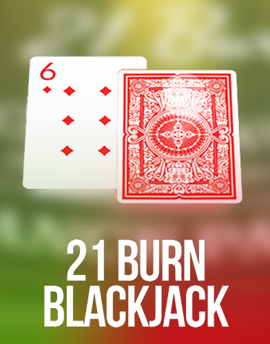 21 Burn Blackjack