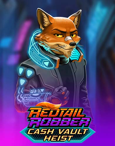Redtail Robber Cash Vault Heist