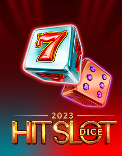 2023 Hit Slot dice