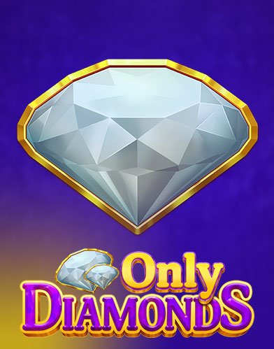 Only Diamonds