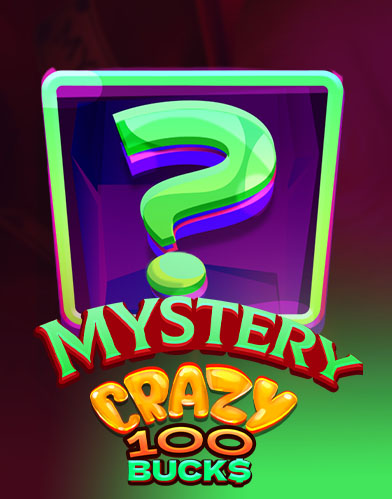 Mystery Crazy 100 Bucks