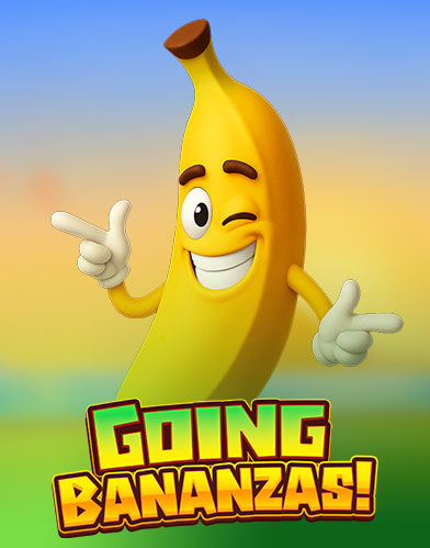 Going Bananzas!
