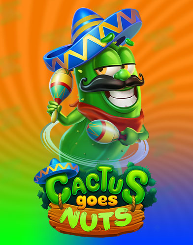 Cactus Goes Nuts