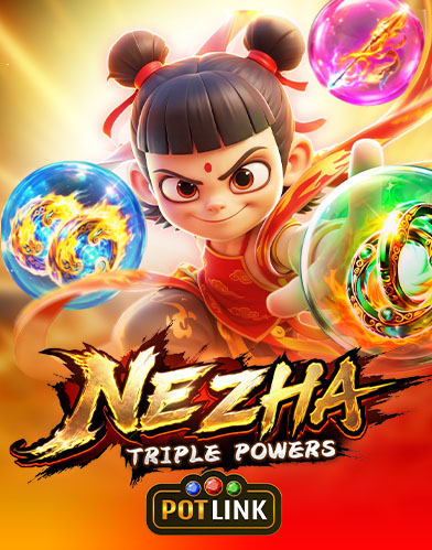 Ne Zha: Triple Powers