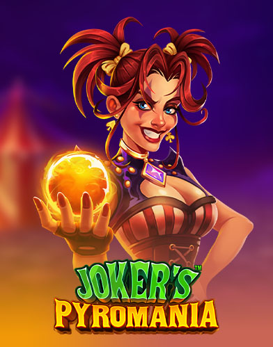 Joker's Pyromania