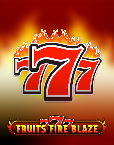 777 - Fruits Fire Blaze