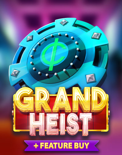 Grand Heist Feature Buy