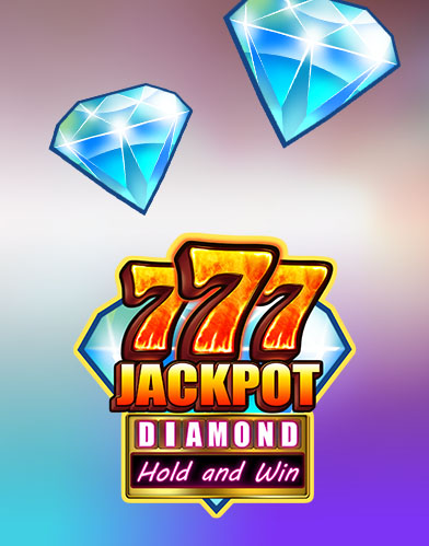 777 Jackpot Diamond Hold and Win 