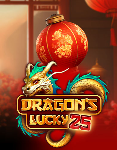 DRAGON'S LUCKY 25