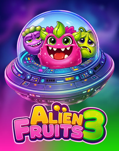 Alien Fruits 3