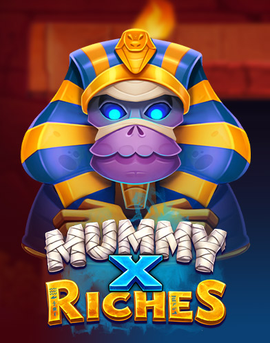 Mummy X Riches