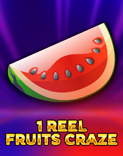 1 Reel - Fruits Craze