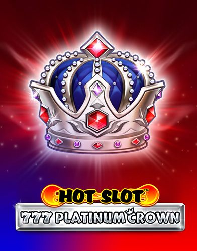 Hot Slot: 777 Platinum Crown