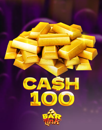 Cash 100 Bar Link