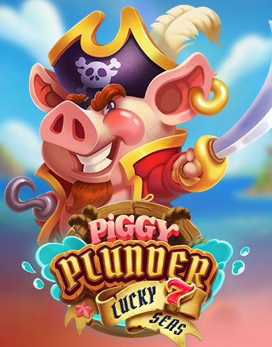 Piggy Plunder Lucky 7 Seas