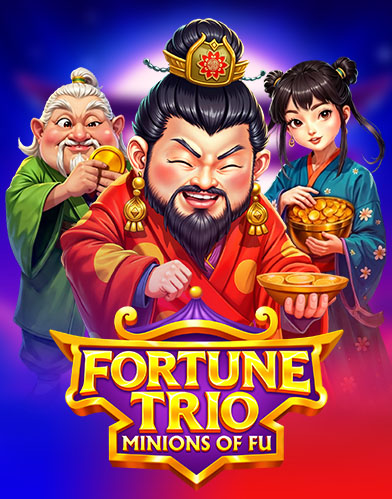 Fortune Trio: Minions of Fu