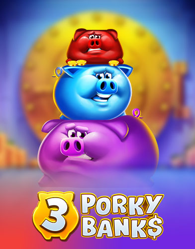 3 Porky Banks Hold and Win