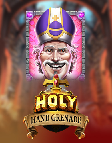 Holy Hand Grenade