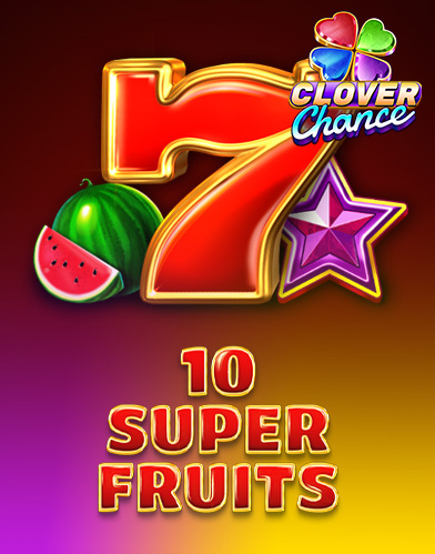 10 Super Fruits