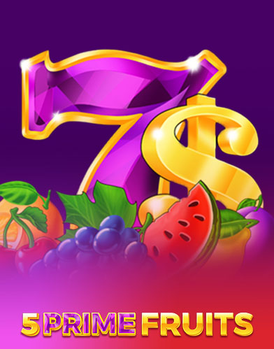 5 Prime Fruits