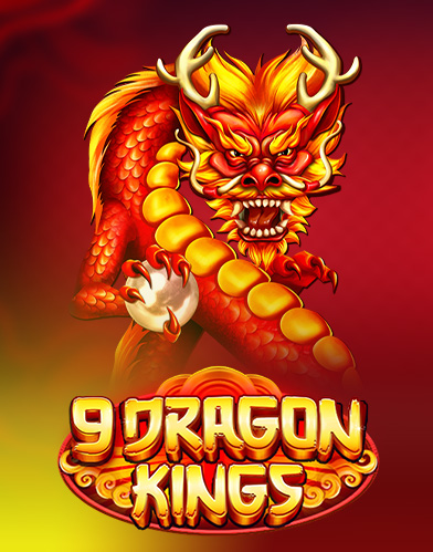 9 Dragon Kings