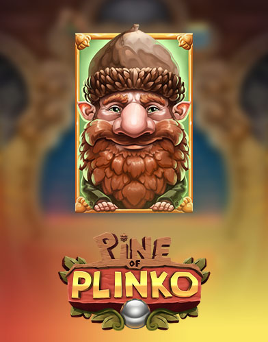 Pine of Plinko