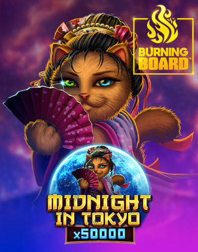 Midnight in Tokyo Burning Board