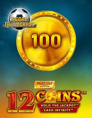 12 Coins Grand Gold Edition Score the Jackpot