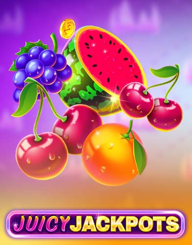 JUICY JACKPOTS